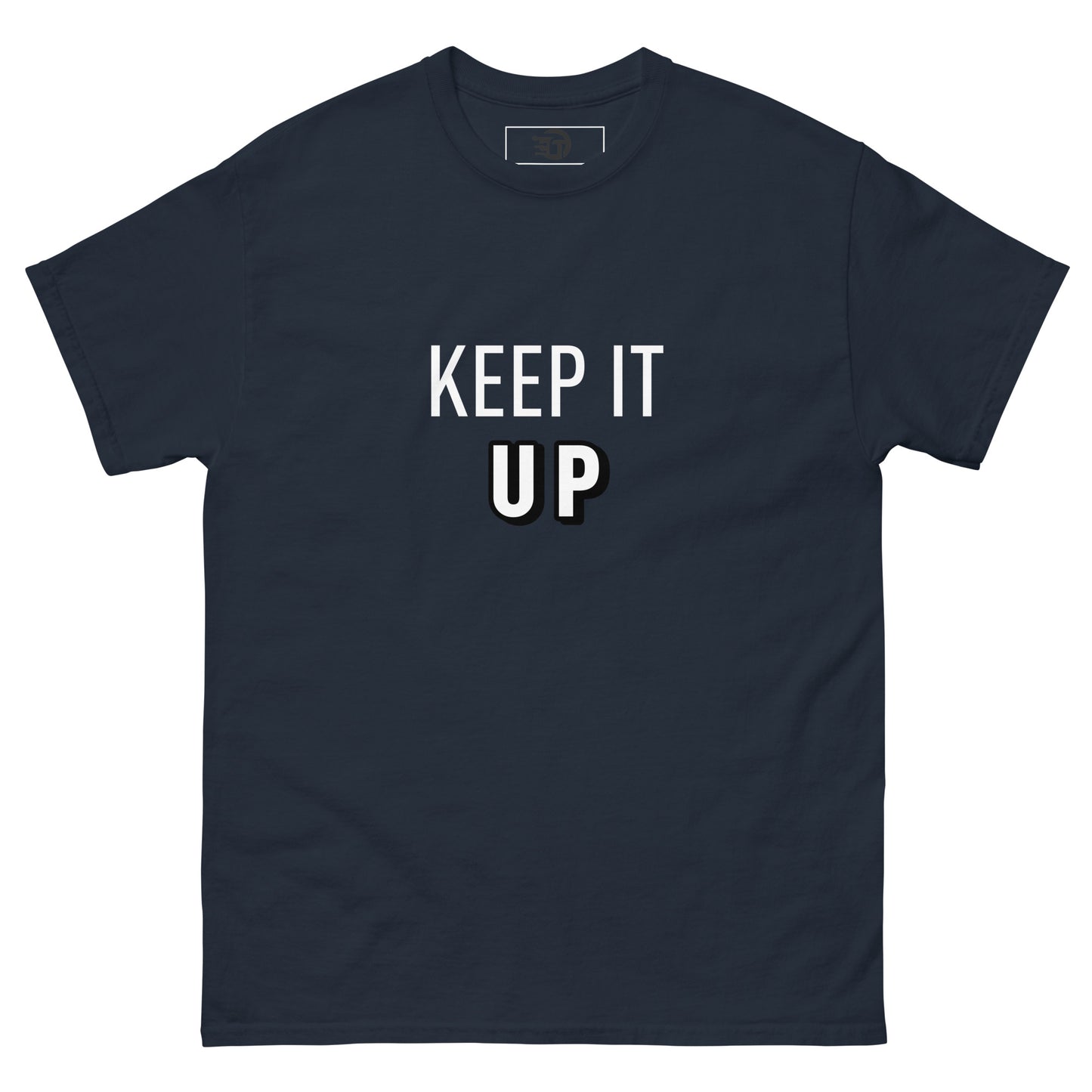 T-shirt keep it up