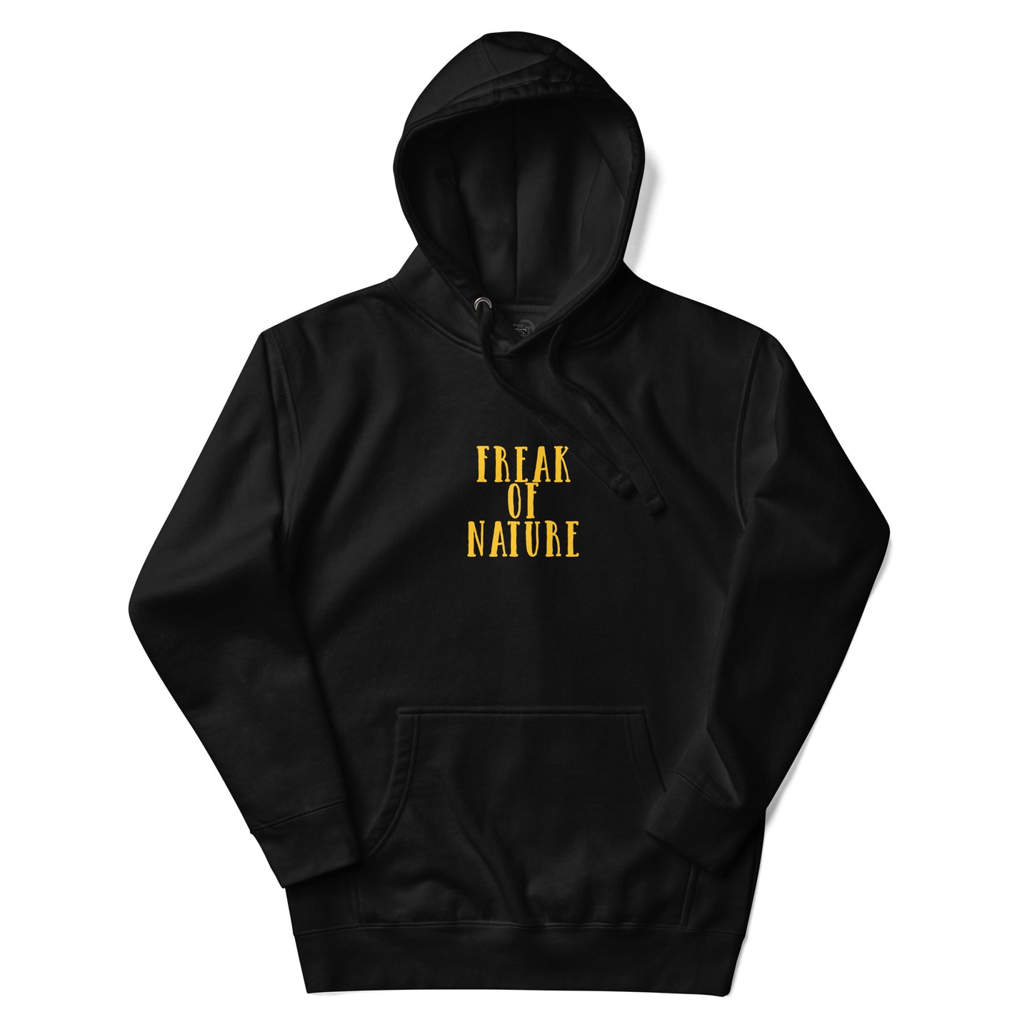 Hoodie Freak of nature