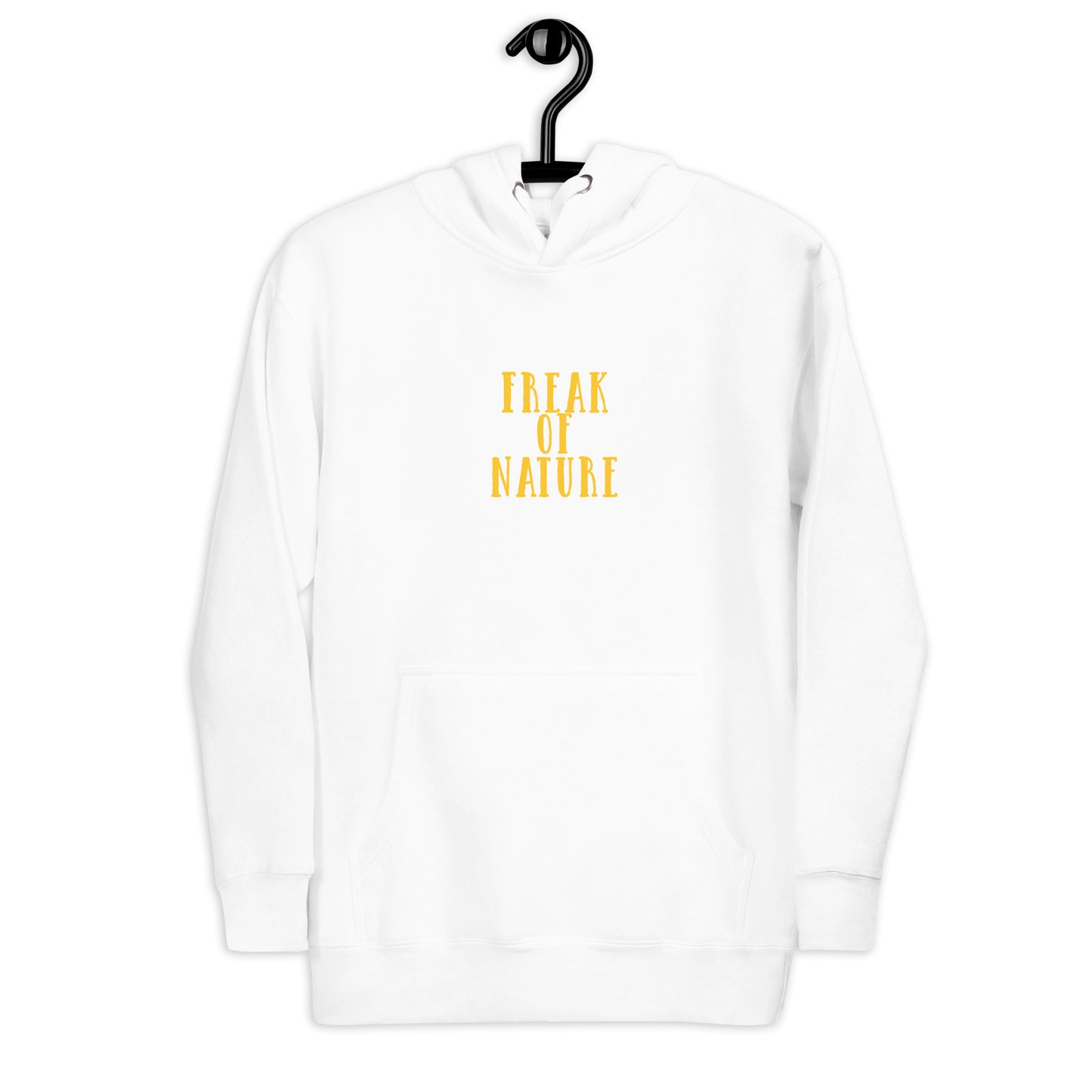 Hoodie Freak of nature