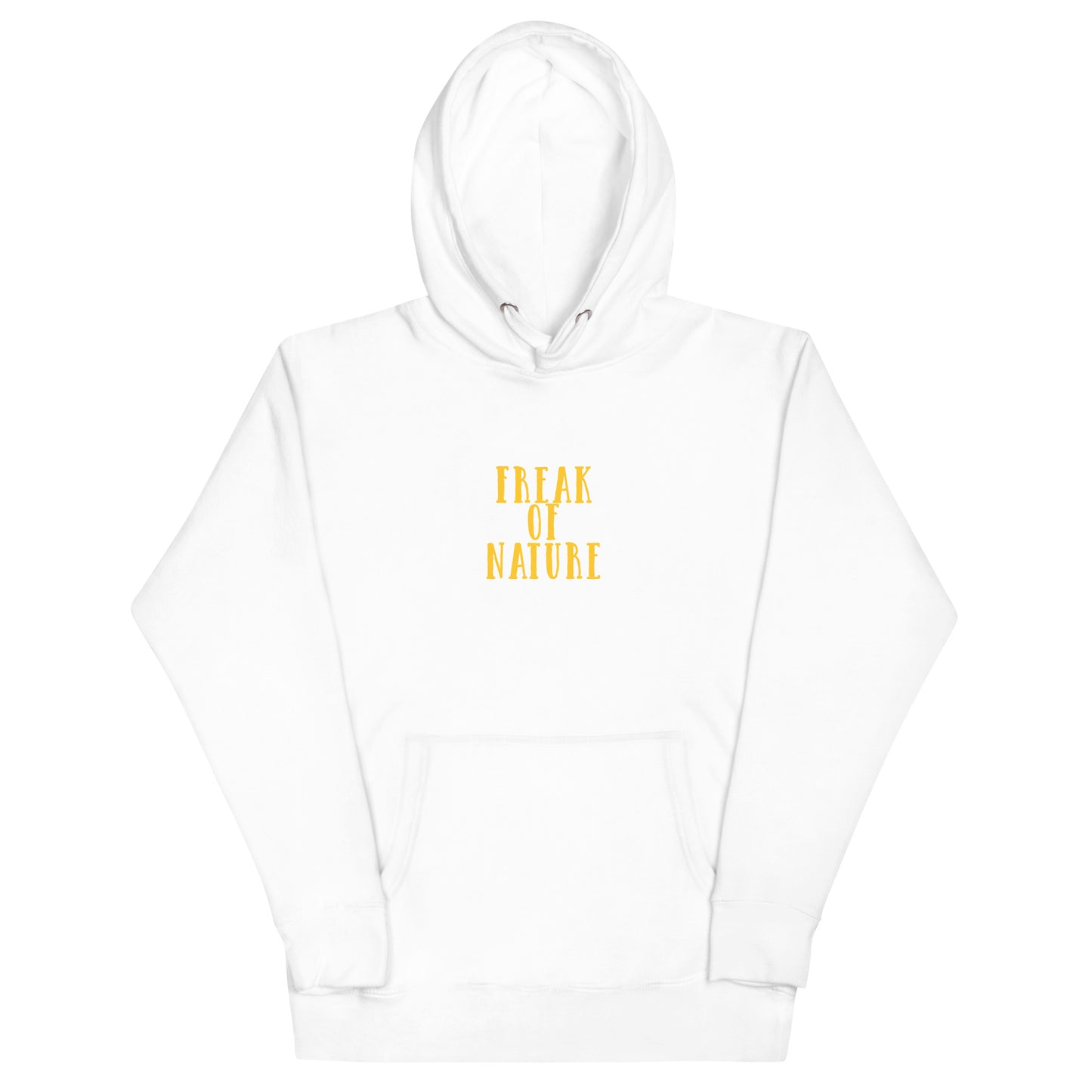 Hoodie Freak of nature