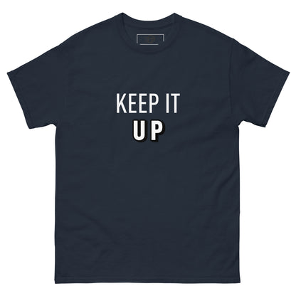 T-shirt keep it up